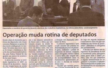 Operação muda rotina de Deputados