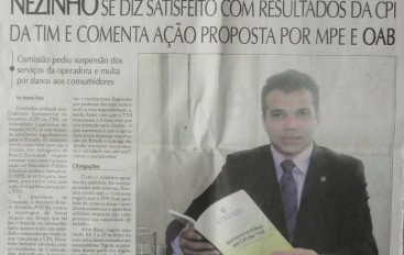 Nezinho se diz satisfeito com resultados da CPI da TIM