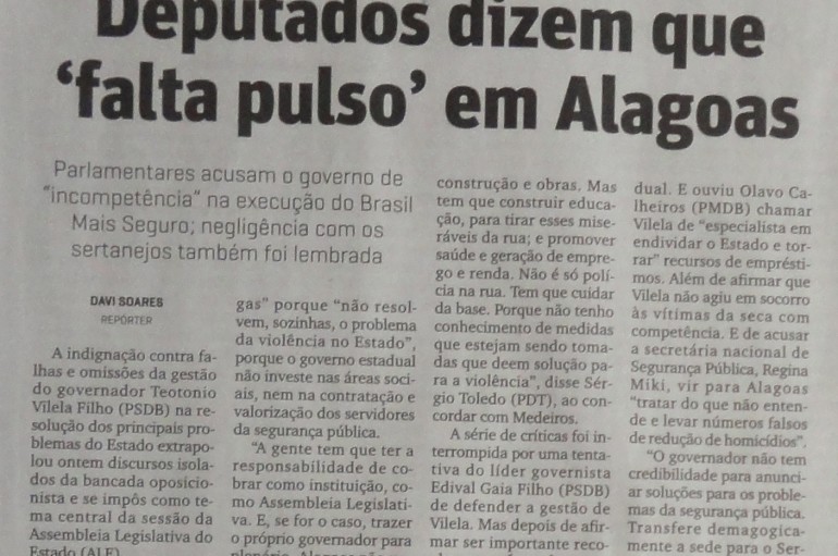 Deputados dizem que ‘falta pulso’ em Alagoas