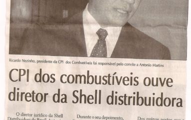 CPI dos combustíveis ouve diretor da Shell distribuidora