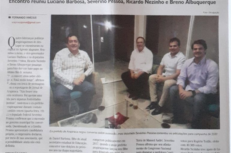 Festejos juninos e campanha eleitoral 2020 aproximam líderes da oposição em Arapiraca
